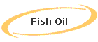 Fish Oil