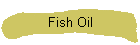 Fish Oil